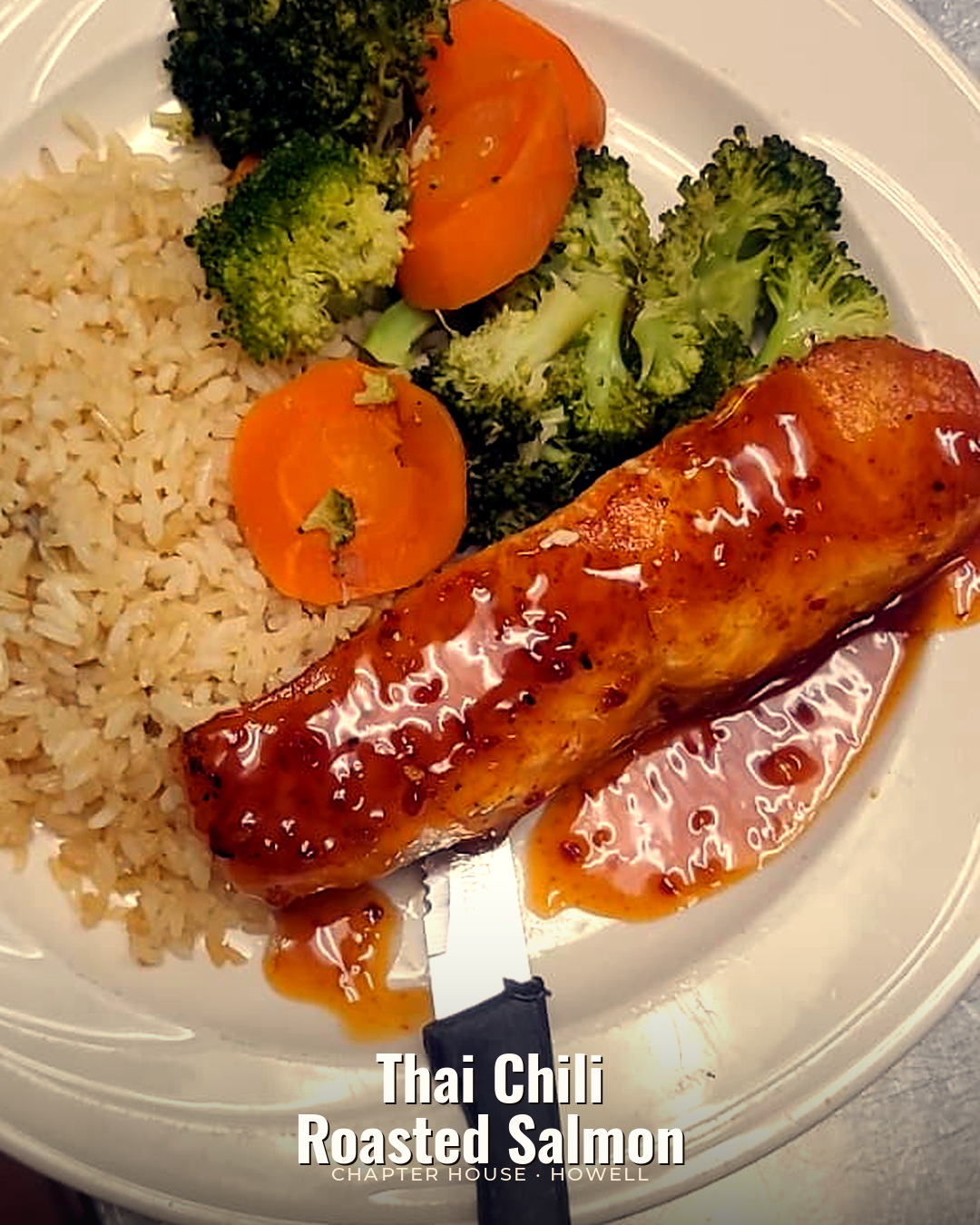 Thai Chili Roasted Salmon at The Chapter House